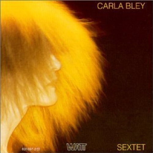 Carla Bley: Sextet - COMPACT DISCS