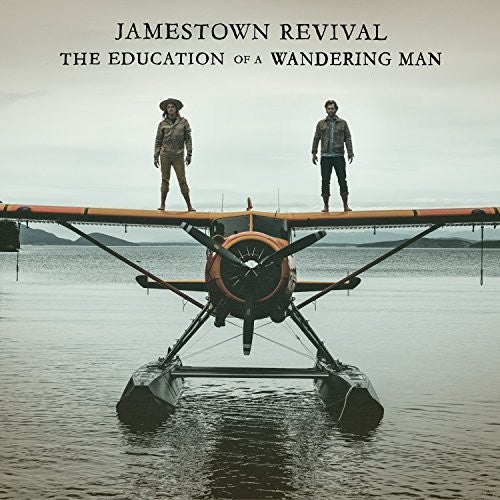 Jamestown Revival: The Education Of A Wandering Man - COMPACT DISCS
