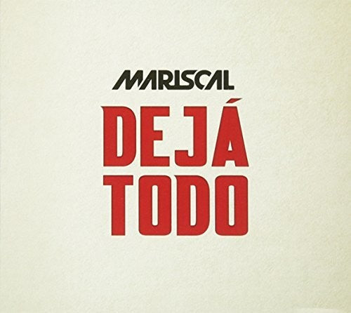 Mariscal: Deja Todo - COMPACT DISCS