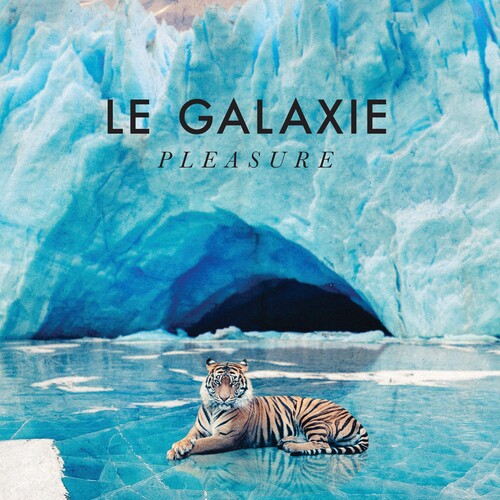 Le Galaxie: Pleasure - Vinyl LP