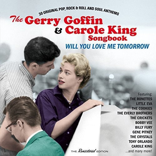 Goffin, Gerry / King, Carole: Will You Love Me Tomorrow: 30 Original Pop Rock & Roll & Soul Anthems - COMPACT DISCS