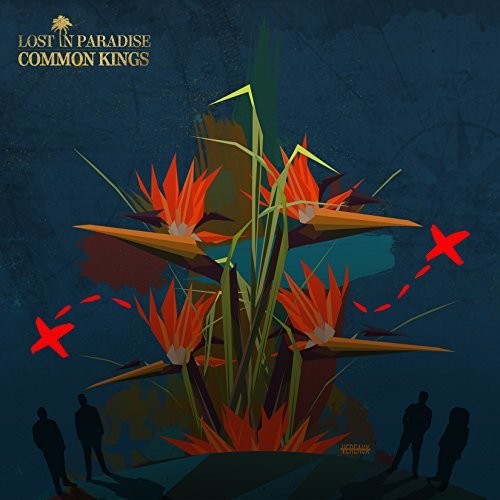 Common Kings: Lost In Paradise - COMPACT DISCS