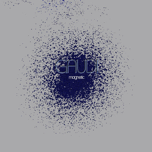 Gaudi: Magnetic - Vinyl LP