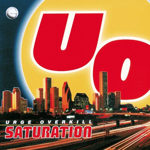 Urge Overkill: Saturation - Vinyl LP