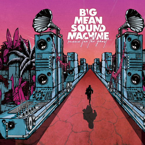 Big Mean Sound Machine: Runnin' For The Ghost - Vinyl LP