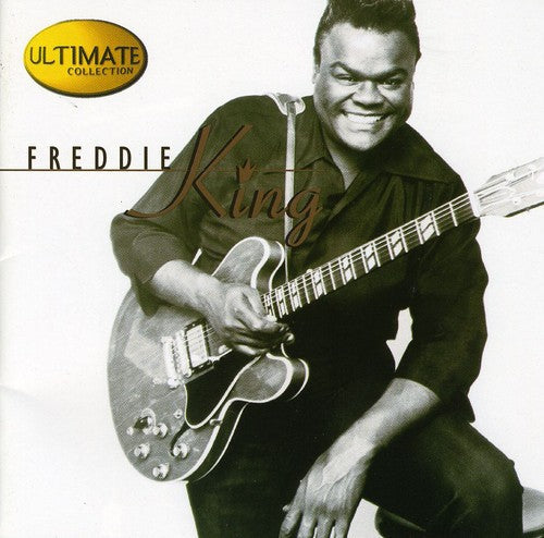 Freddie King: Ultimate Collection - COMPACT DISCS