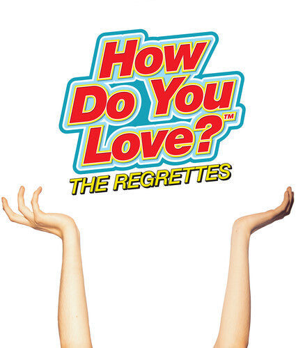 Regrettes: How Do You Love - Vinyl LP