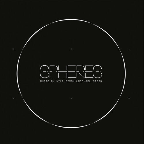 Kyle Dixon: Spheres (Original Score) - Vinyl LP
