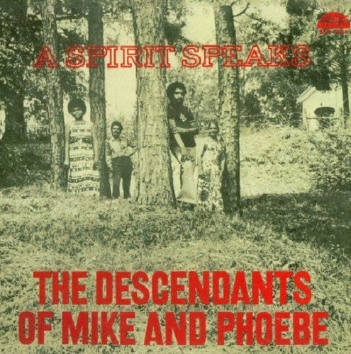 Descendants of Mike & Phoebe: Spirit Speaks - Vinyl LP