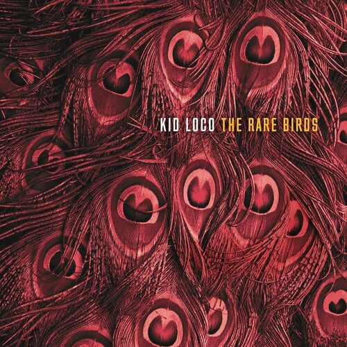 Kid Loco: The Rare Birds - COMPACT DISCS