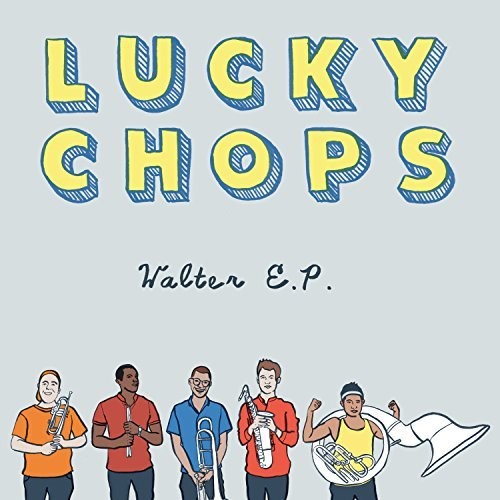 Lucky Chops: Walter E.P. - Vinyl LP
