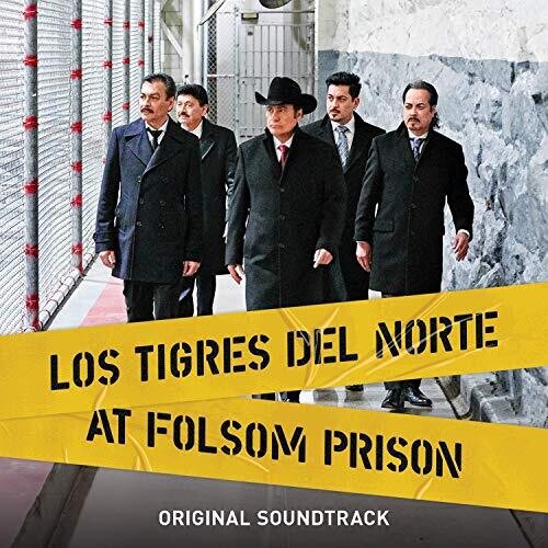 Tigres Del Norte: Los Tigres Del Norte At Folsom Prison - COMPACT DISCS