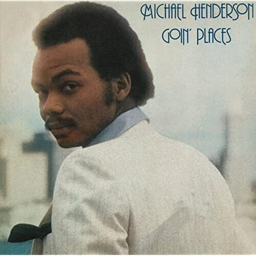 Michael Henderson: GOIN PLACES - COMPACT DISCS