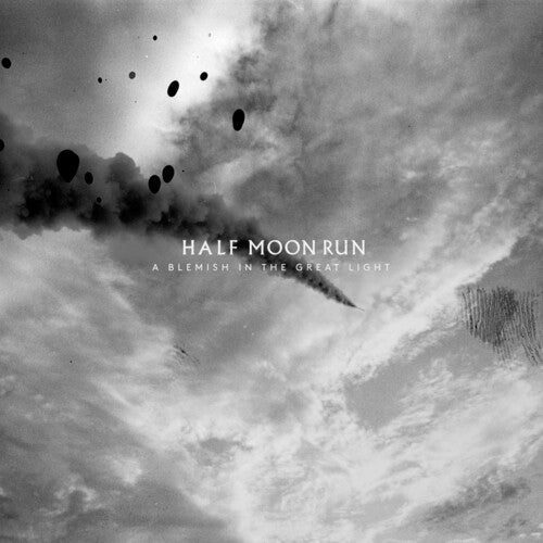 Half Moon Run: A Blemish In The Great Light - Vinyl LP