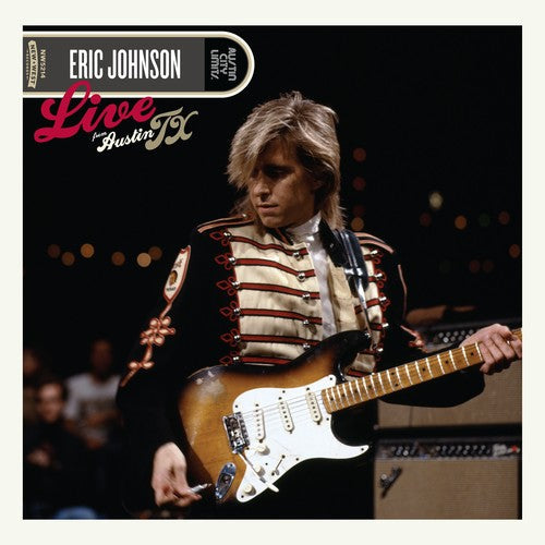 Eric Johnson: Live From Austin Texas - Vinyl LP