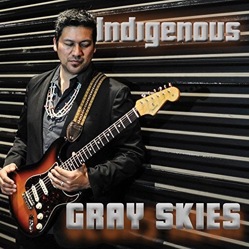 Indigenous: Gray Skies - COMPACT DISCS