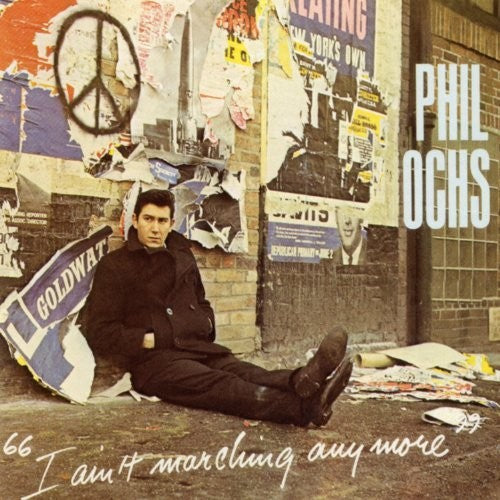 Phil Ochs: I Ain't Marching Anymore - COMPACT DISCS