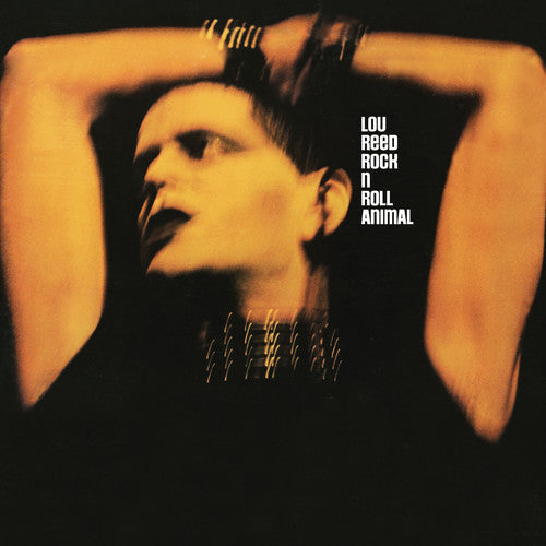 Lou Reed: Rock N Roll Animal - Vinyl LP