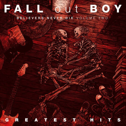Fall Out Boy: Believers Never Die, Vol. 2 - COMPACT DISCS