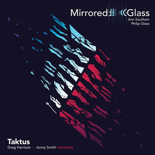 Taktus Harrison Smith: Mirrored Glass - COMPACT DISCS