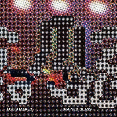 Louis Marlo: Stained Glass - 12-INCH SINGLE