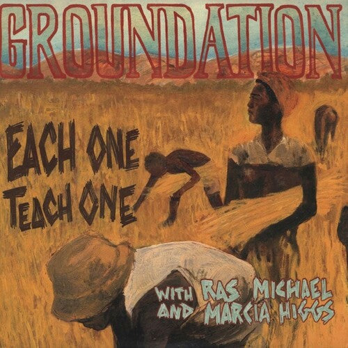 Groundation: Each One Teach One - Vinyl LP