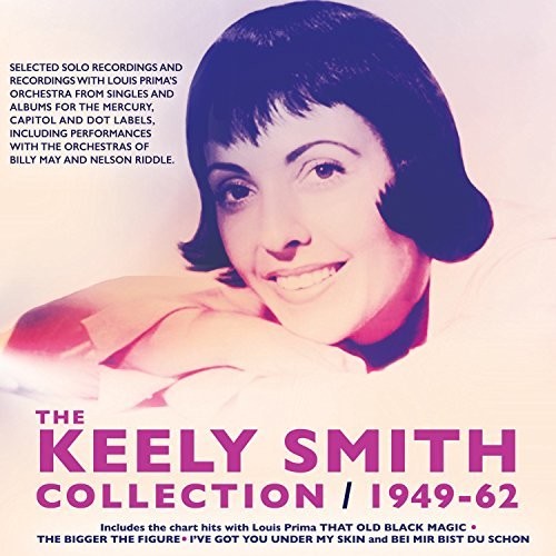 Keely Smith: Collection 1949-62 - COMPACT DISCS