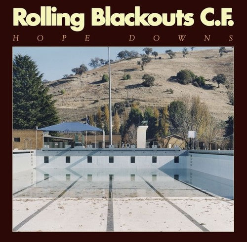 Rolling Blackouts C. F.: Hope Downs - COMPACT DISCS