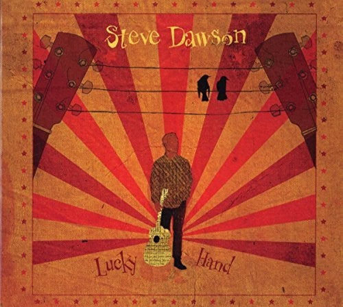 Steve Dawson: Lucky Hand - Vinyl LP