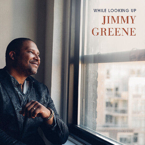 Jimmy Greene: While Looking Up - COMPACT DISCS
