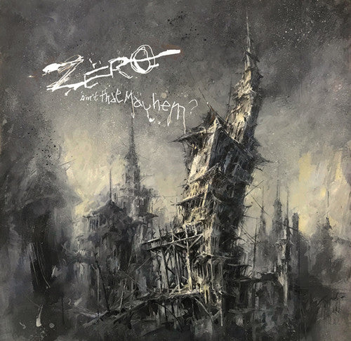 Zero: Ain't That Mayhem? - Vinyl LP