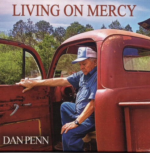 Dan Penn: Living On Mercy - COMPACT DISCS