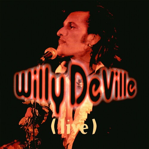 Willy DeVille: Live From The Bottom Line To The Olympia Theatre 1993 - Vinyl LP