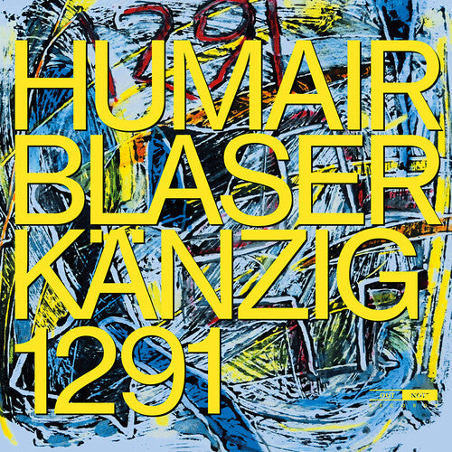 Blaser Humair Kanzig: 1291 - COMPACT DISCS