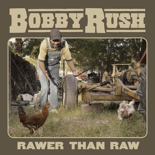 Bobby Rush: Rawer Than Raw - Vinyl LP