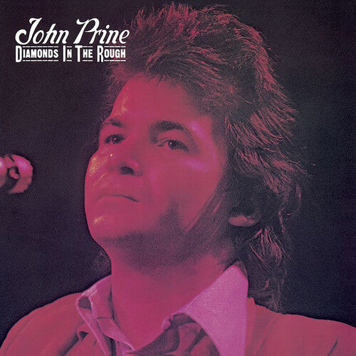 John Prine: Diamonds In The Rough - Vinyl LP