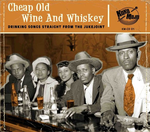 Various Artists: Cheap Old Wine & Whiskey - COMPACT DISCS