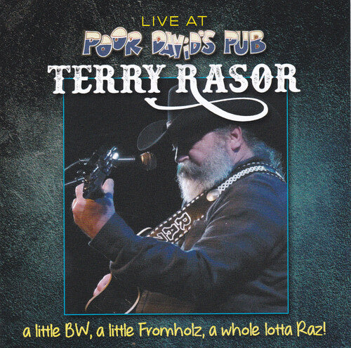 Terry Rasor: Live At Poor David's Pub - COMPACT DISCS