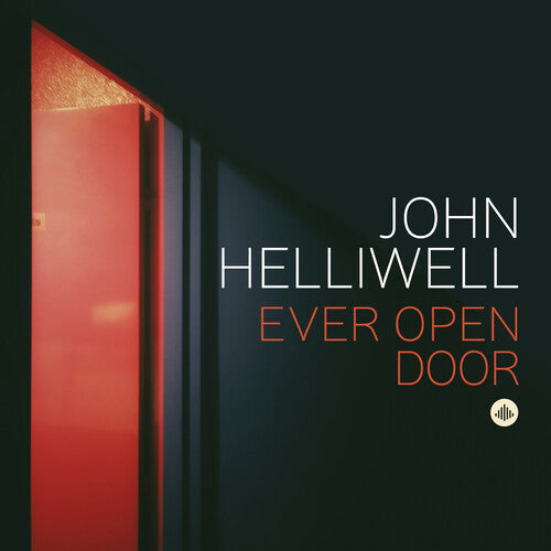 John Helliwell: Ever Open Door - COMPACT DISCS