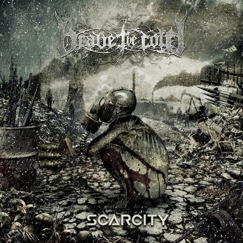 Brave the Cold: Scarcity - Vinyl LP