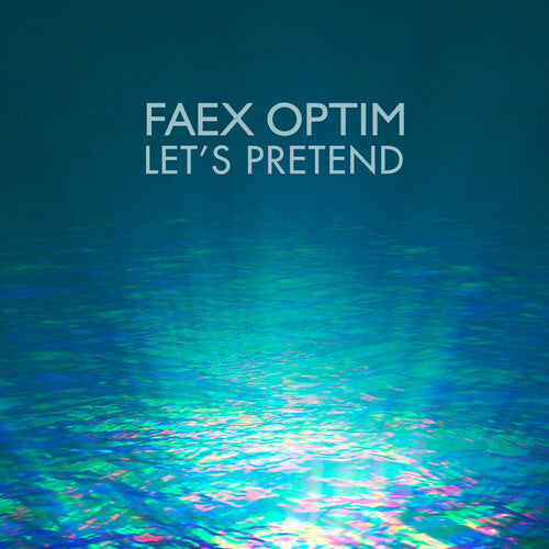 Faex Optim: Let's Pretend - COMPACT DISCS