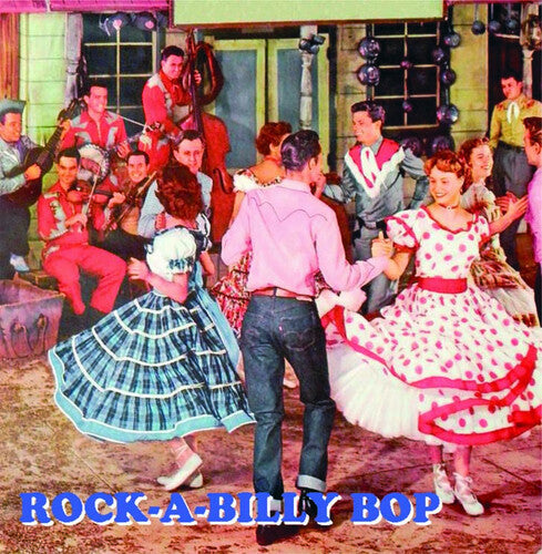 Various Artists: Rock A Billy Bop (Various Artists) - COMPACT DISCS