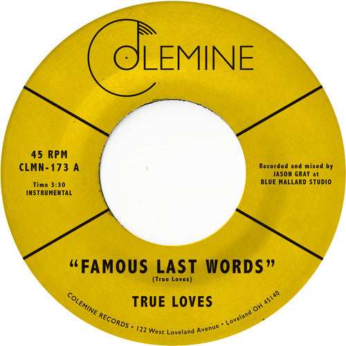 True Loves: Famous Last Words - 7-INCH SINGLE