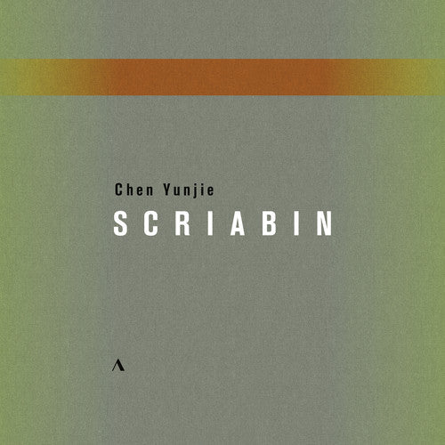 Scriabin / Chen: Chen Yunjie Plays Scriabin - COMPACT DISCS