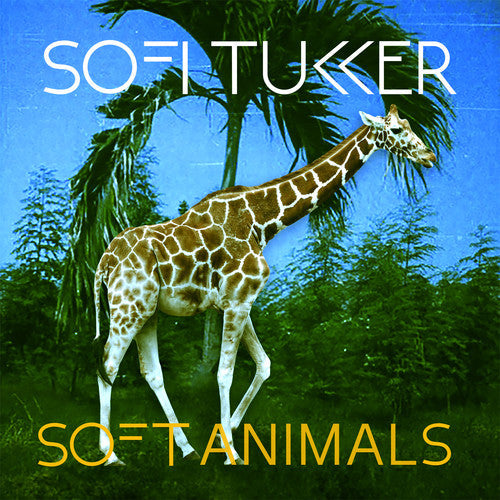 Sofi Tukker: Soft Animals - COMPACT DISCS