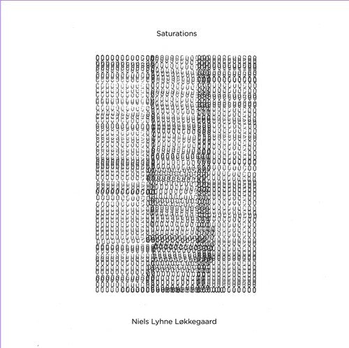 Niels Lyhne Lokkegaard: Saturations - Vinyl LP