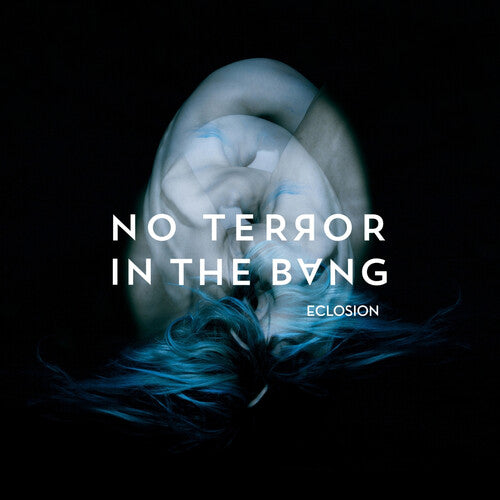 No Terror in the Bang: Eclosion - COMPACT DISCS