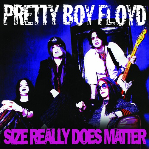 Pretty Boy Floyd: Size Really Does Matter - Vinyl LP