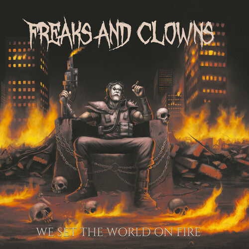 Freaks & Clowns: We Set the World on Fire - COMPACT DISCS