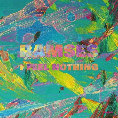 Ramses: I Feel Nothing - Vinyl LP